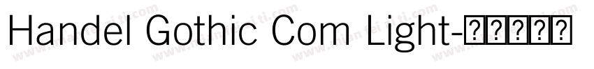 Handel Gothic Com Light字体转换